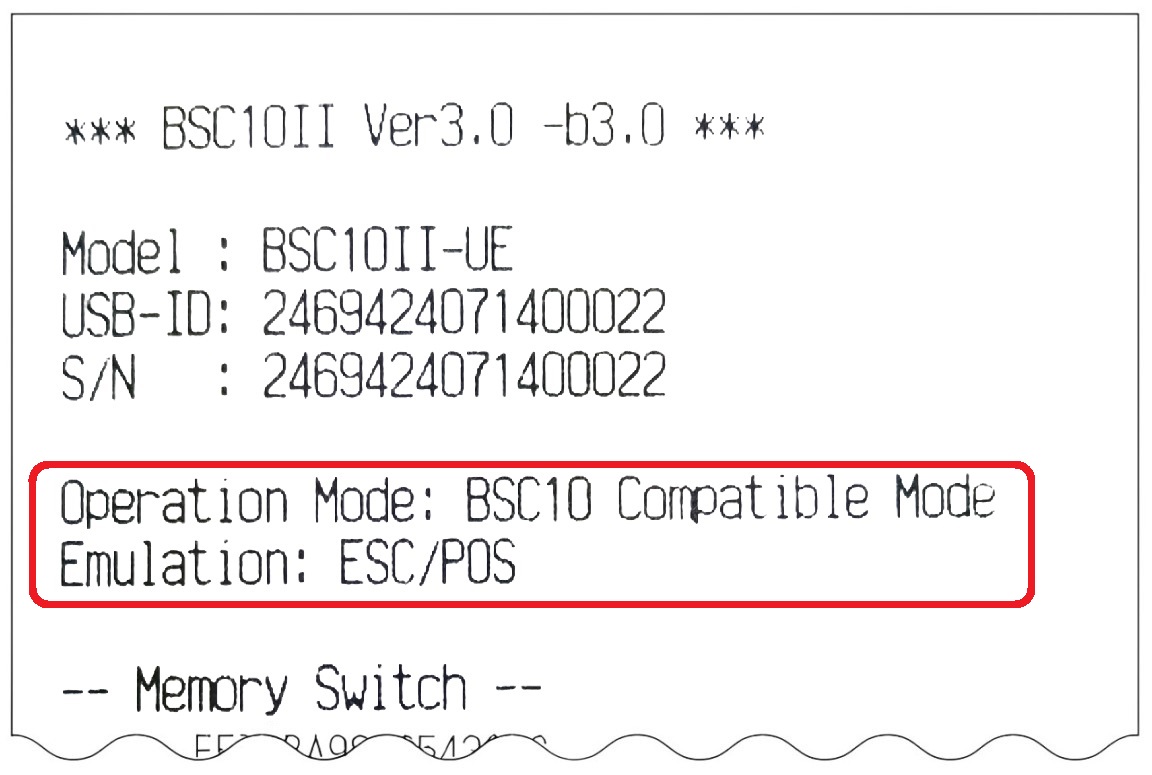 BSC10II Esc/Pos 操作模式 BSC10II Esc/Pos 操作模式